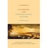 KNYGA David Richardson Liverpool and Transatlantic Slavery