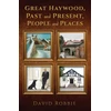 KNYGA David Robbie Great Haywood, Past and Present, People and Places