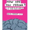 KNYGA David Shrigley How Are You Feeling?, At the Centre of the Inside of The Human Brain’s Mind