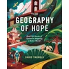 KNYGA David Yarnold Geography of Hope, Real Life Stories of Optimists Mapping a Better World