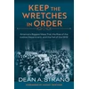 KNYGA Dean A Strang Keep the Wretches in Order