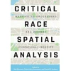KNYGA Deb Morrison Critical Race Spatial Analysis