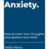 KNYGA Debbi Marco Anxiety