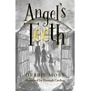 KNYGA Debbie Moss Angel's Teeth