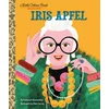 KNYGA Deborah Blumenthal Iris Apfel: A Little Golden Book Biography