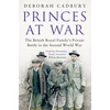 KNYGA Deborah Cadbury Princes at War