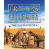 KNYGA Deborah Lock Friends and Heroes: The Easter Story