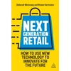 KNYGA Deborah Weinswig Next Generation Retail, How to Use New Technology to Innovate for the Future