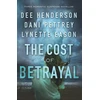KNYGA Dee Henderson Cost of Betrayal – Three Romantic Suspense Novellas