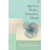 KNYGA Deepak Chopra Ageless Body, Timeless Mind