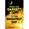 KNYGA Deirdre Obrien From the Darkest Night to the Brightest Day