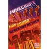 KNYGA Delilah S Dawson Minecraft: Mob Squad: Never Say Nether