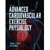 KNYGA Denise L Smith Advanced Cardiovascular Exercise Physiology