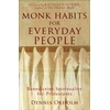 KNYGA Dennis Okholm Monk Habits for Everyday People – Benedictine Spirituality for Protestants