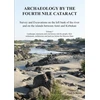 KNYGA Derek A Welsby Archaeology by the Fourth Nile Cataract