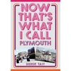KNYGA Derek Tait Now That's What I Call Plymouth