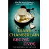 KNYGA Diane Chamberlain Secret Lives: Discover family secrets in this emotional page-turner from the Sunday Times bestselling author