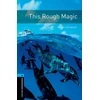 KNYGA Diane Mowat Oxford Bookworms Library: Level 5: This Rough Magic
