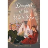 KNYGA Diane Zahler Daughter of the Baltas Rose