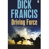 KNYGA Dick Francis Driving Force