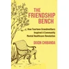 KNYGA Dixon Chibanda Friendship Bench