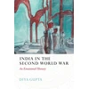 KNYGA Diya Gupta India in the Second World War