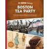 KNYGA Dk Publishing DK Super History Boston Tea Party