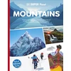 KNYGA Dk Publishing DK Super Planet Mountains