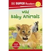 KNYGA Dk Publishing DK Super Readers Level 2 Wild Baby Animals