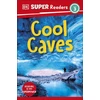 KNYGA Dk Publishing DK Super Readers Level 3 Cool Caves