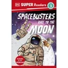 KNYGA Dk Publishing DK Super Readers Level 3 Space Busters Race to the Moon
