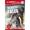 KNYGA Dk Publishing DK Super Readers Level 4 Beastly Tales