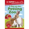 KNYGA Dk Publishing DK Super Readers Pre-Level A Day at the Petting Zoo