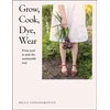 KNYGA Dk Publishing Grow, Cook, Dye, Wear