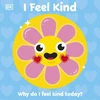 KNYGA Dk Publishing I Feel Kind