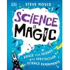 KNYGA Dk Publishing Science is Magic, Amaze your Friends with Spectacular Science Experiments