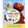 KNYGA Dk Publishing Sesame Street Elmo Asks Why?