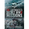 KNYGA Dmitry Degtev Luftwaffe's Secret WWII Missions