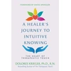 KNYGA Dolores Krieger Healer's Journey to Intuitive Knowing