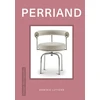 KNYGA Dominic Lutyens Design Monograph: Perriand