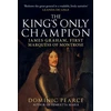 KNYGA Dominic Pearce King's Only Champion