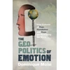 KNYGA Dominique Moisi Geopolitics of Emotion
