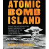 KNYGA Don A Farrell Atomic Bomb Island