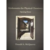 KNYGA Donald A Mcquarrie Mathematics for Physical Chemistry: Opening Doors