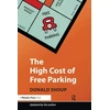 KNYGA Donald C Shoup High Cost of Free Parking