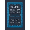 KNYGA Donald Macleod Compel Them to Come In
