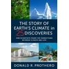 KNYGA Donald R Prothero Story of Earth's Climate in 25 Discoveries