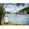 KNYGA Donna Jessie Fortune Mary Draper Ingles and the Knots That Brought Her Home