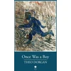 KNYGA DORGAN Once Was A Boy