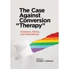 KNYGA Douglas C Haldeman Case Against Conversion "Therapy"